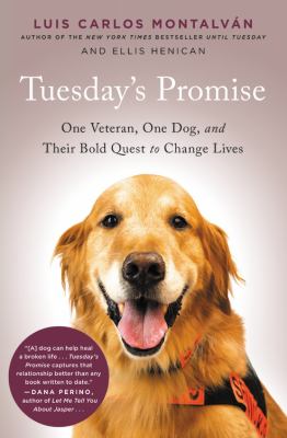 Tuesday's promise one veteran, one dog, and their bold quest to change lives cover image cdn