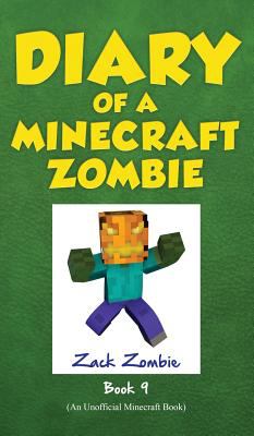 Diary of a Minecraft zombie. 9, [Zombie's birthday apocalypse]  cover image cdn