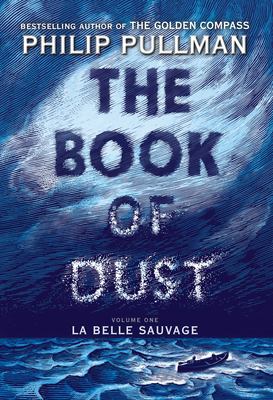 The book of dust. Volume 1, La Belle Sauvage cover image