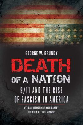Death of a nation : 9/11 and the rise of fascism in America  cover image cdn