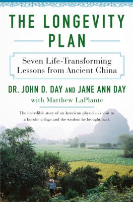 The longevity plan : seven life-transforming lessons from ancient China  cover image cdn