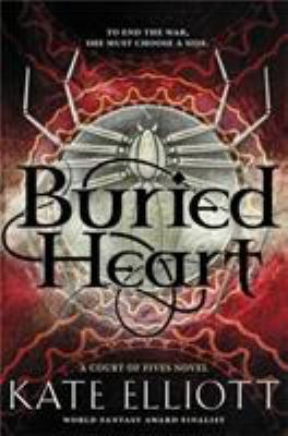 Buried heart : a Court of Fives novel  cover image cdn