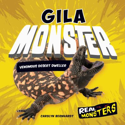Gila monster : venomous desert dweller  cover image cdn