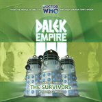 Dalek empire iii: chapter three. The Survivors cover image cdn