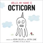 Hello, my name is Octicorn cover image cdn