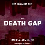 The death gap : how inequality kills cover image cdn