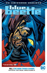 Blue Beetle. Volume 1, issue 1-5, The more things change cover image cdn