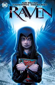 Teen Titans spotlight : Raven. Issue 1-6 cover image cdn