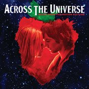 Across the universe : music from the motion picture cover image cdn