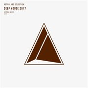 Astrolabe selection: deep house 2017 cover image cdn