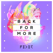 Back for more [remix ep] cover image cdn