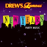 Drew's famous new year's party music cover image cdn