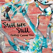 Girls come too cover image cdn