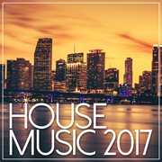 House music 2017 cover image cdn