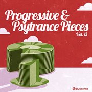 Progressive & psy trance pieces, vol. 18 cover image cdn