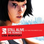 Still alive (the theme from mirror's edge) [the remixes] cover image cdn