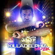 Unreleased killadelphia muzik cover image cdn