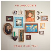 Would it kill you? cover image cdn