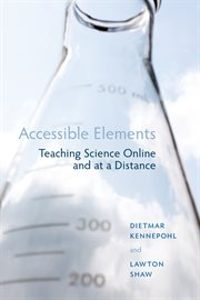 Accessible elements : teaching science online and at a distance cover image cdn