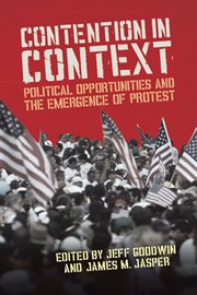 Contention in context : political opportunities and the emergence of protest cover image cdn