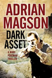 Dark asset : a Marc Portman thriller cover image cdn