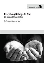 Everything belongs to god. Christian Stewardship cover image cdn