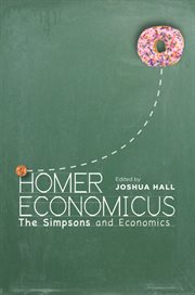 Homer economicus : the Simpsons and economics cover image cdn