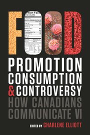 Food promotion, consumption, and controversy cover image cdn