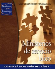 Ministerios de servicio laico, curso bs̀ico. Gu̕a del l̕der cover image cdn