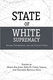 State of White Supremacy : Racism, Governance, and the United States cover image cdn