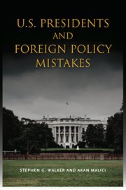 U.S. presidents and foreign policy mistakes cover image cdn
