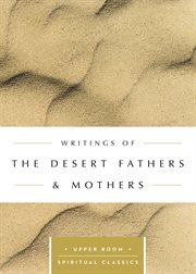 Writings of the Desert Fathers & Mothers cover image cdn