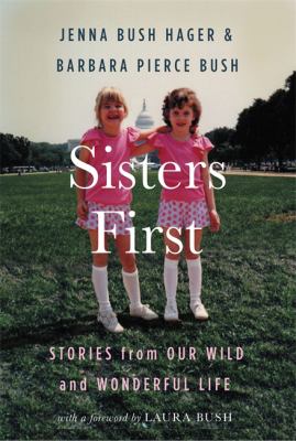 Sisters first : stories from our wild and wonderful life  cover image cdn