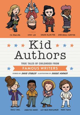 Kid authors : true tales of childhood from famous writers  cover image cdn