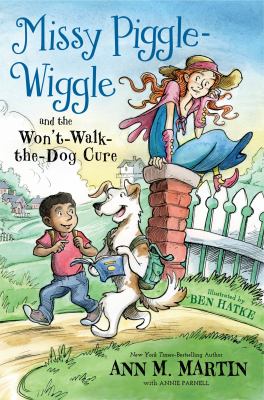 Missy Piggle-Wiggle and the Won't-Walk-the-Dog Cure  cover image cdn