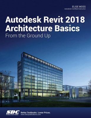 Revit 2018 architecture basics: from the ground up  cover image cdn