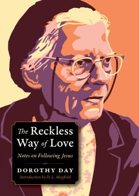 The reckless way of love : notes on following Jesus  cover image cdn
