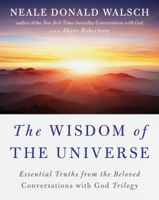 The wisdom of the universe : essential truths from the beloved Conversations with God trilogy  cover image cdn