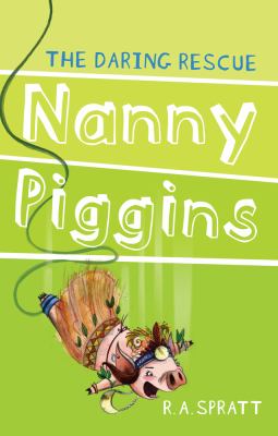 Nanny Piggins and the daring rescue  cover image cdn