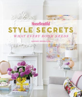 Style secrets : what every room needs  cover image cdn