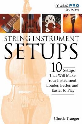 String instrument setups : 10 setups that will make your instrument louder, better, and easier to play  cover image cdn