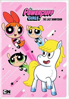 Powerpuff Girls. The last donnycorn cover image cdn