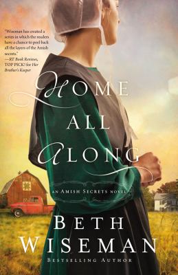 Home all along : an Amish secrets novel  cover image cdn