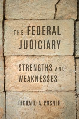 The federal judiciary : strengths and weaknesses  cover image cdn