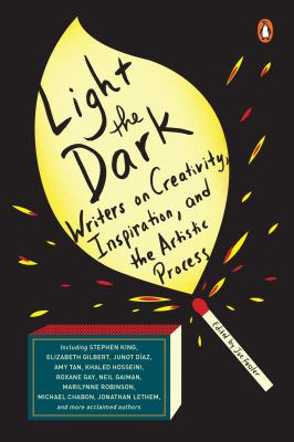 Light the dark : writers on creativity, inspiration, and the artistic process  cover image cdn