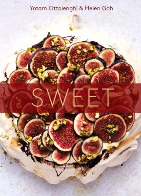Sweet : desserts from London's Ottolenghi cover image