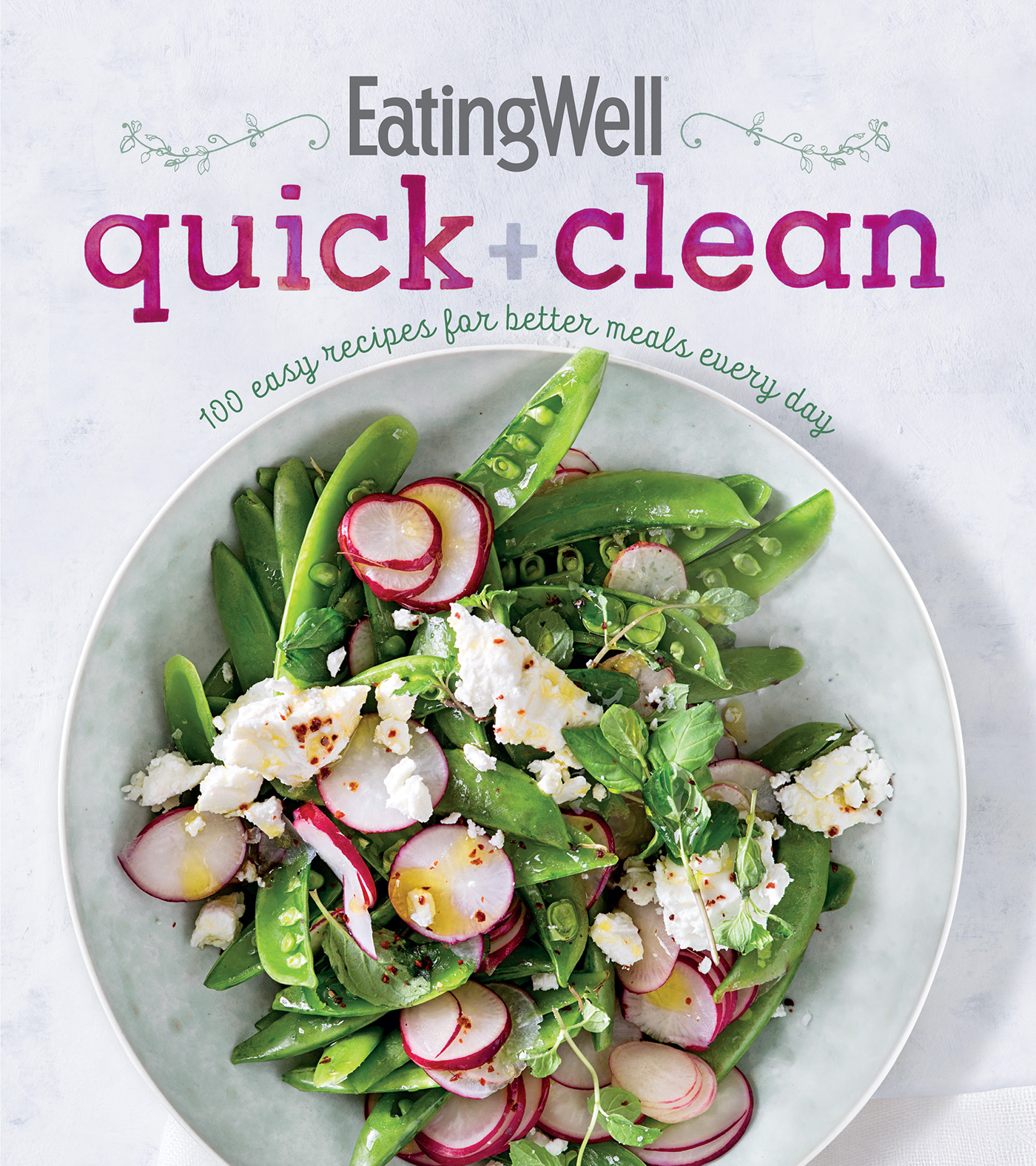 EatingWell quick and clean 100 easy recipes for better meals every day cover image cdn