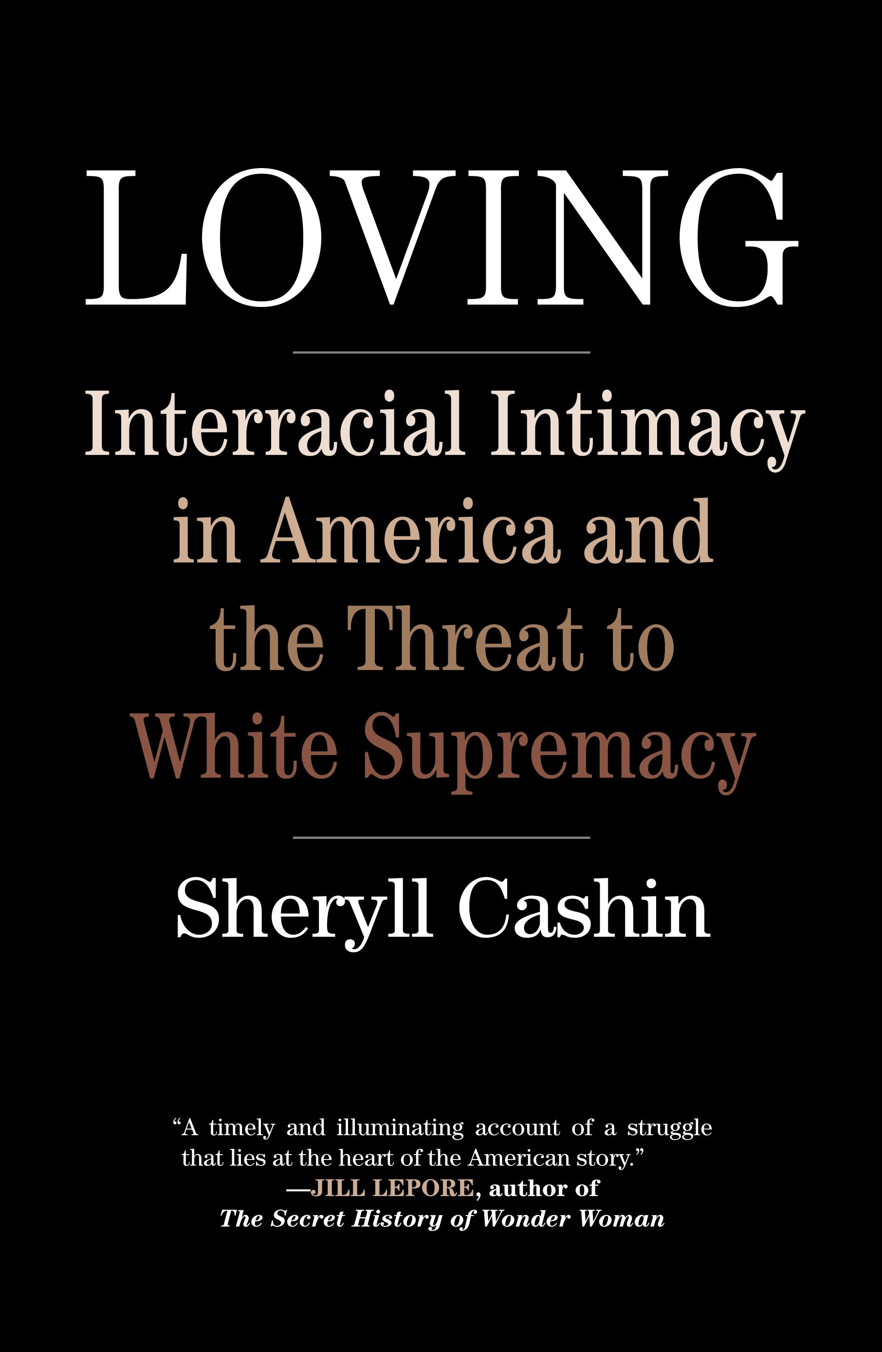 Loving interracial intimacy in America and the threat to white supremacy cover image cdn