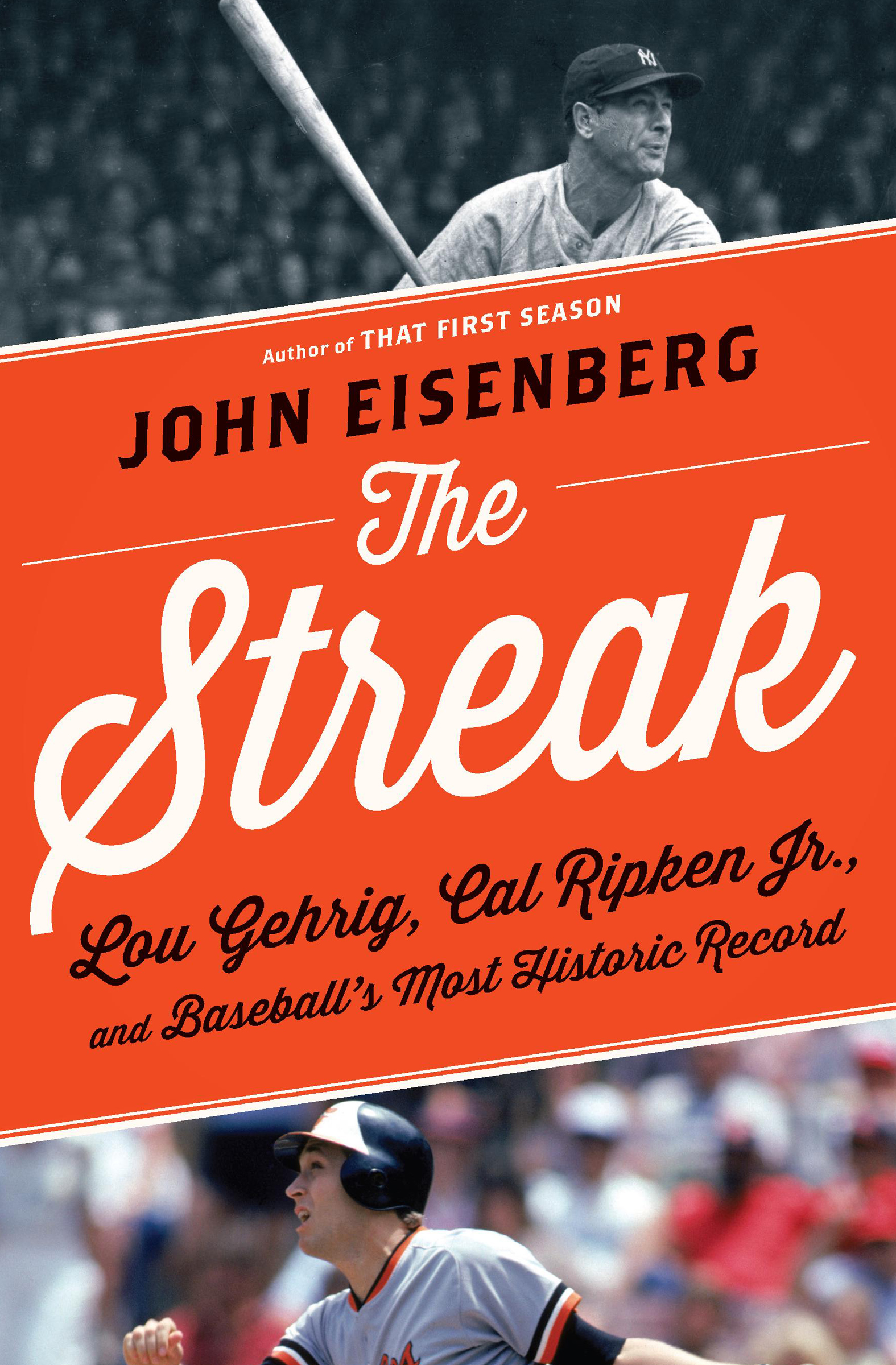The streak Lou Gehrig, Cal Ripken Jr., and baseball's most historic record cover image cdn