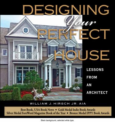 Designing your perfect house : lessons from an architect  cover image cdn